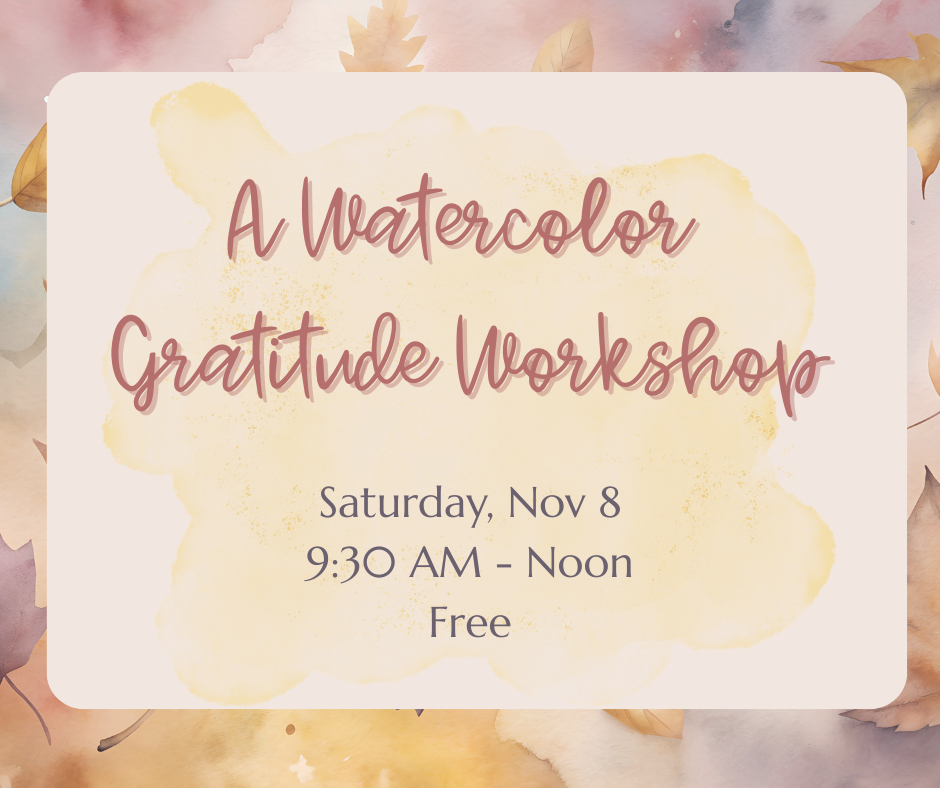 A Watercolor Gratitude Workshop